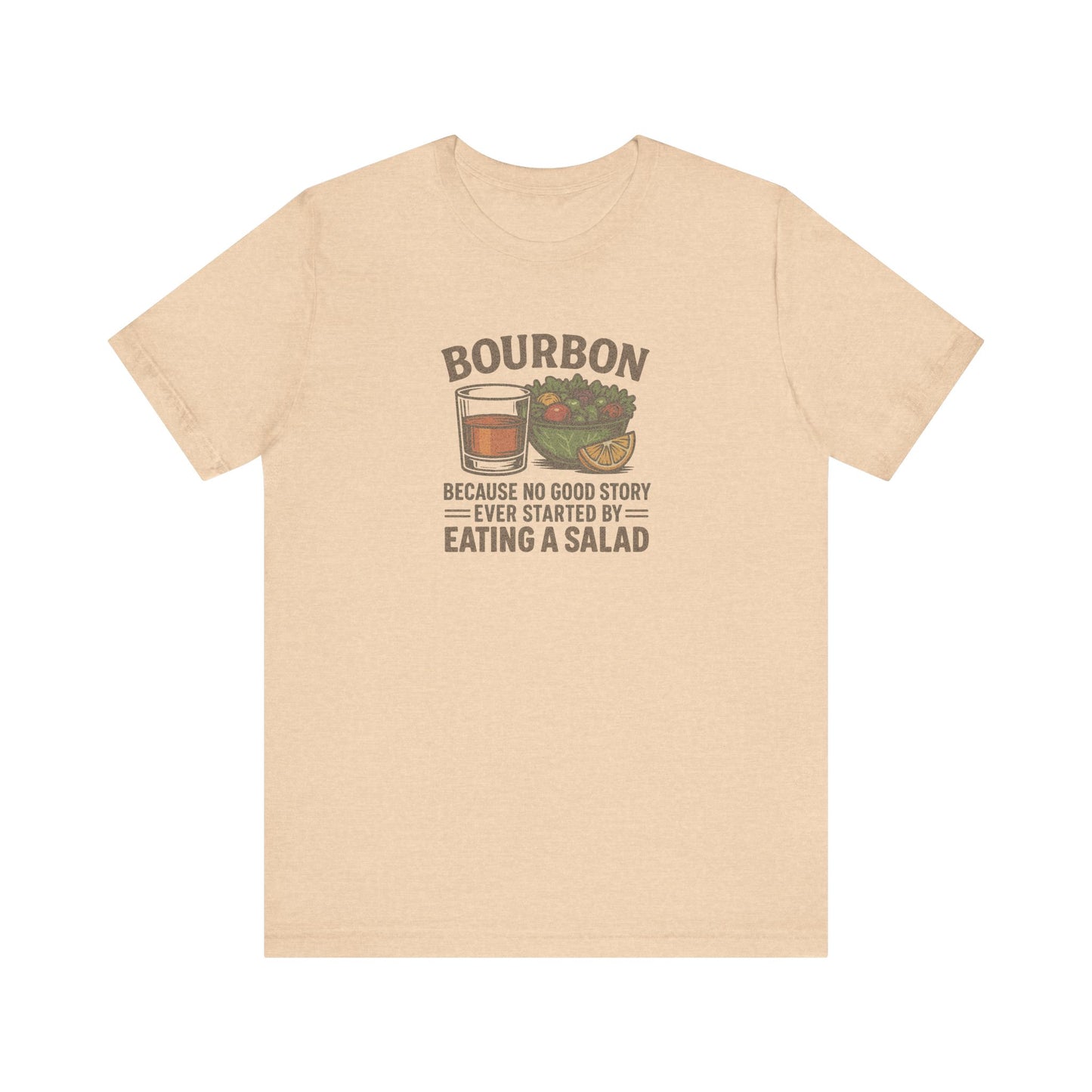 Bourbon > Eating a Salad — Retro Graphic Tee (Light)