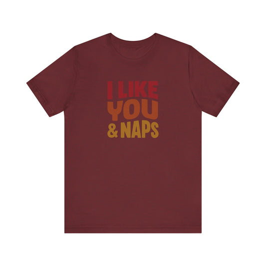 I Like You & Naps (Warm Gradient) — Retro Loungewear Tee (Dark)