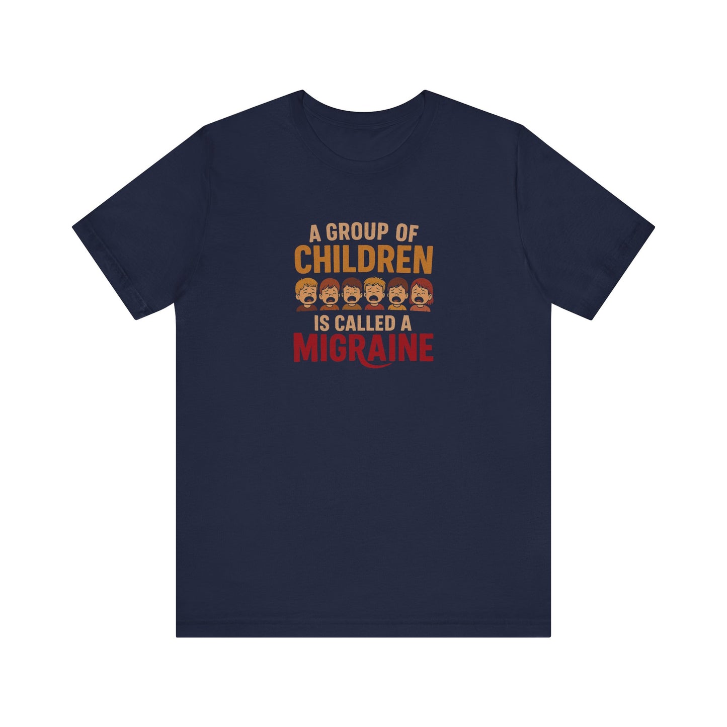 A Group of Children is Called a Migraine — Retro Tee (Dark)