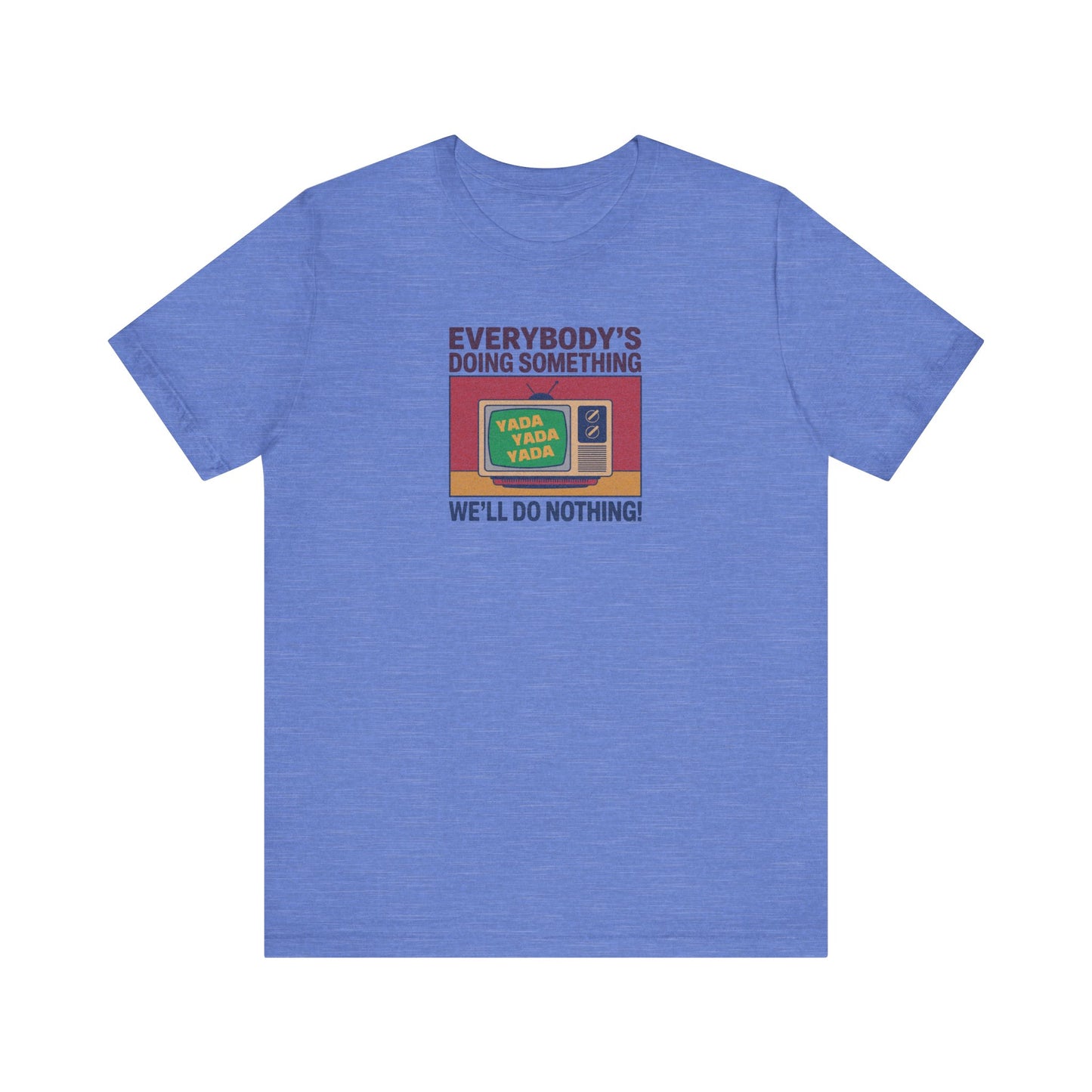 We’ll Do Nothing (Yada Yada) — Seinfeld Retro Tee (Light)