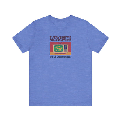 We’ll Do Nothing (Yada Yada) — Seinfeld Retro Tee (Light)