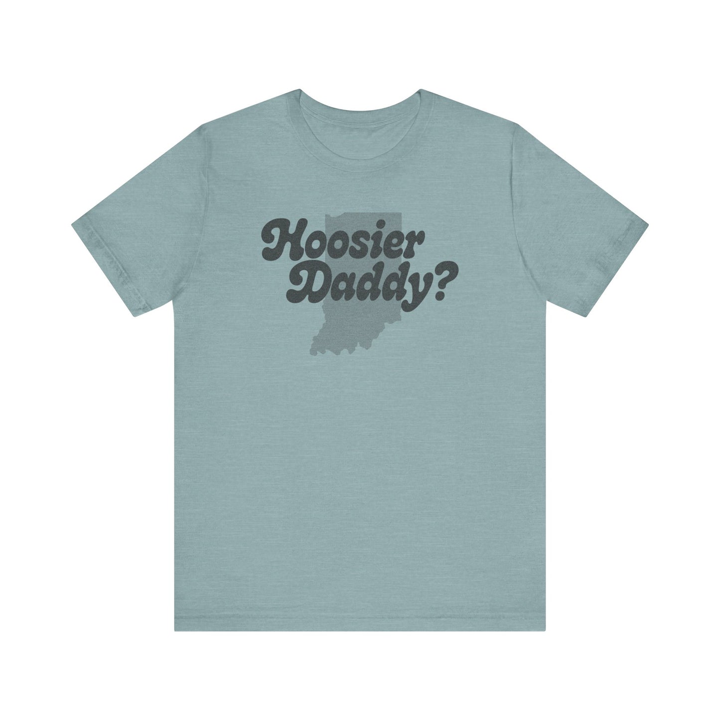 Hoosier Daddy Shirt — Funny Indiana Dad Pun Tee