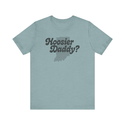 Hoosier Daddy Shirt — Funny Indiana Dad Pun Tee