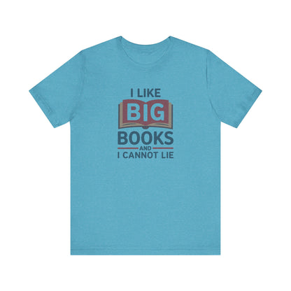 I Like Big Books and I Cannot Lie — Bibliophile Retro Tee (Light)