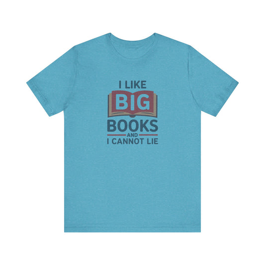 I Like Big Books and I Cannot Lie — Bibliophile Retro Tee (Light)