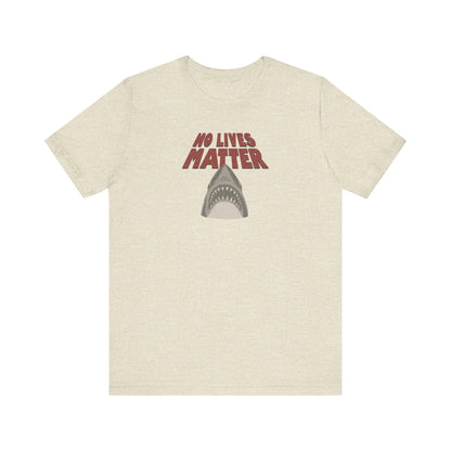 No Lives Matter — Jaws-Inspired Retro Tee (Light)