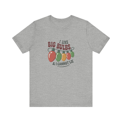 I Like Big Bulbs and I Cannot Lie — Christmas Lights Retro Tee (Light)