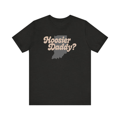 Hoosier Daddy Shirt — Funny Indiana Dad Pun Tee