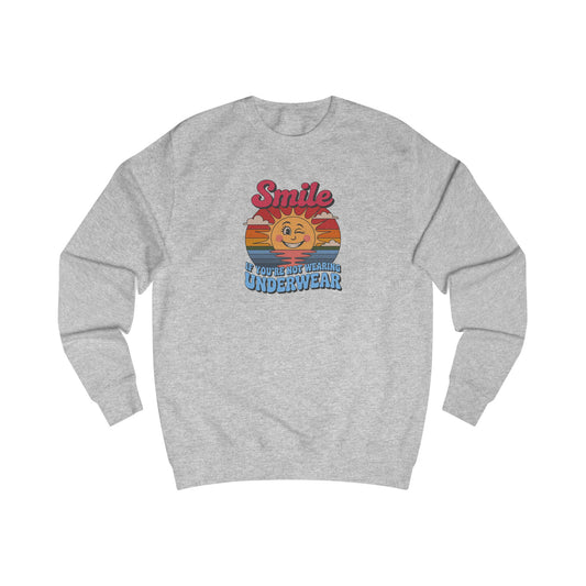 Smile If You’re Not Wearing Underwear — Retro Sweatshirt (Light)