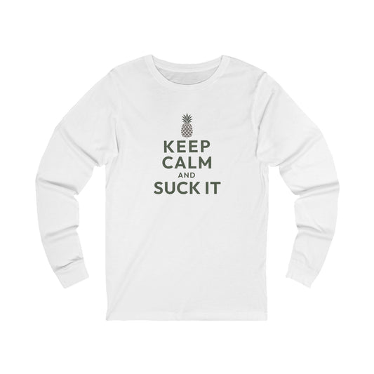 Keep Calm and Suck It — Psych Long Sleeve (Light)