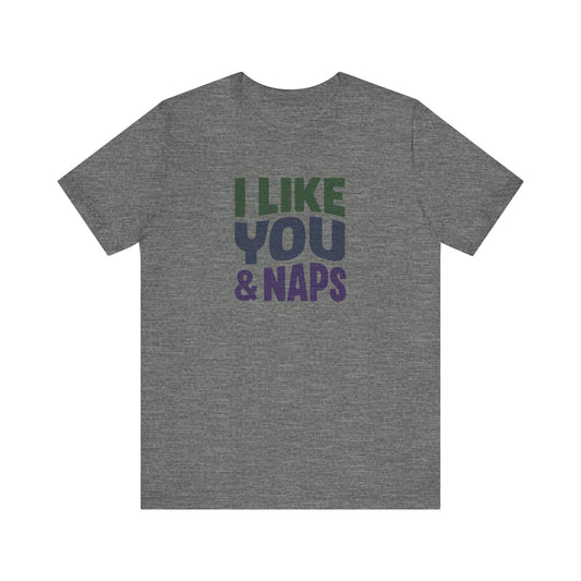 I Like You & Naps (Cool Gradient) — Retro Loungewear Tee (Light)