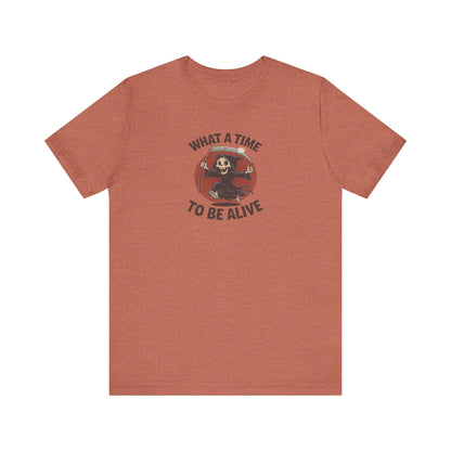 What a Time to Be Alive — Not-So-Grim Reaper Retro Tee (Light)