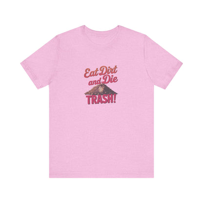 Eat Dirt and Die, Trash! — Blanche Devereaux Retro Tee (Light)