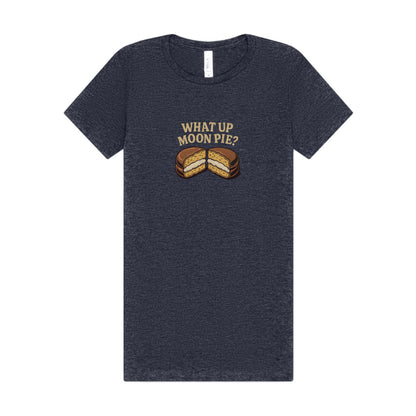 What Up, Moon Pie? — Big Bang Theory Women's Tee (Dark)