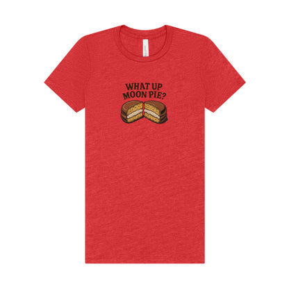 What Up, Moon Pie? — Big Bang Theory Women's Tee (Light)