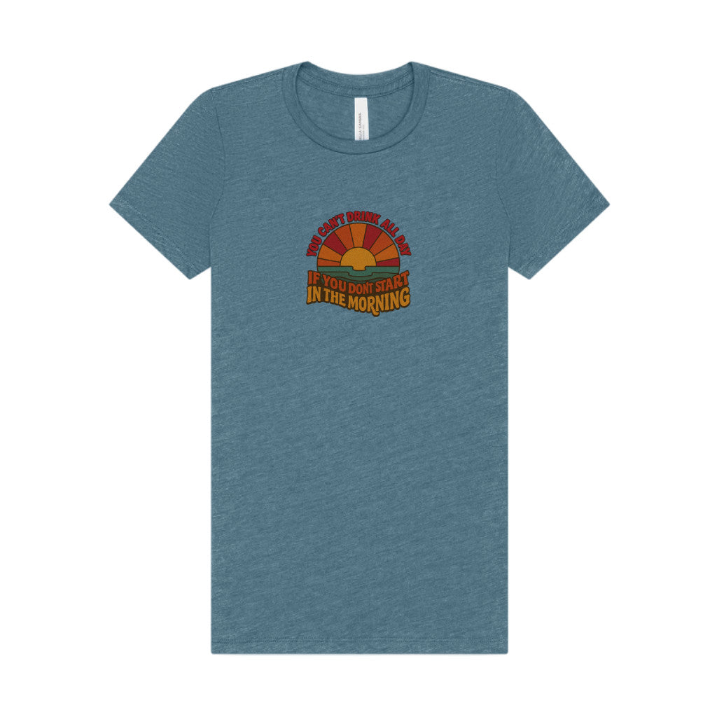 You Can't Drink All Day PSA — Retro Sunrise Women's Tee (Light)