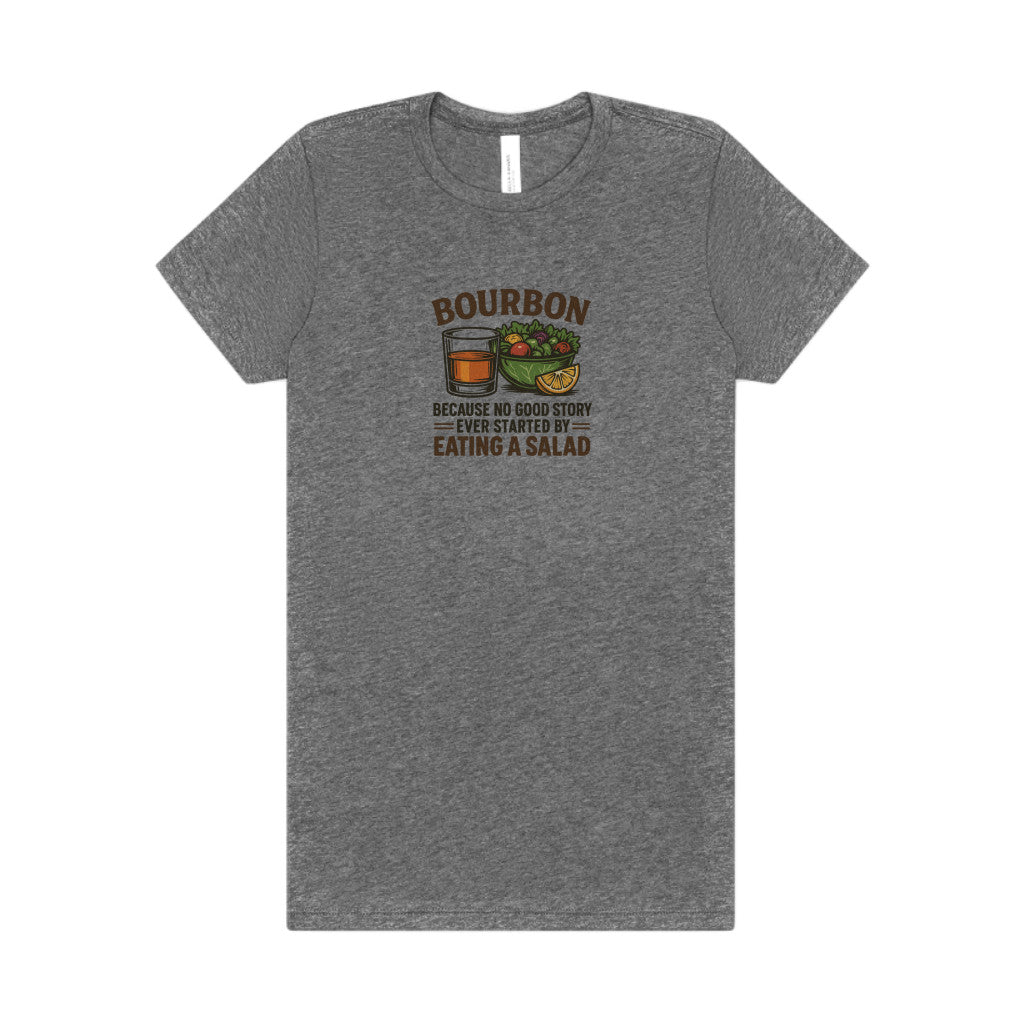 Bourbon > Eating a Salad — Retro Women's Tee (Light)