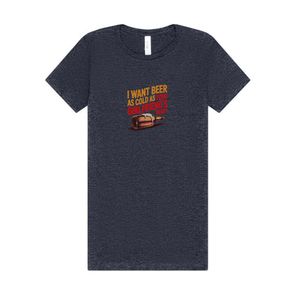I Want Beer As Cold As Your Girlfriend’s Heart — Retro Women's Tee (Dark)