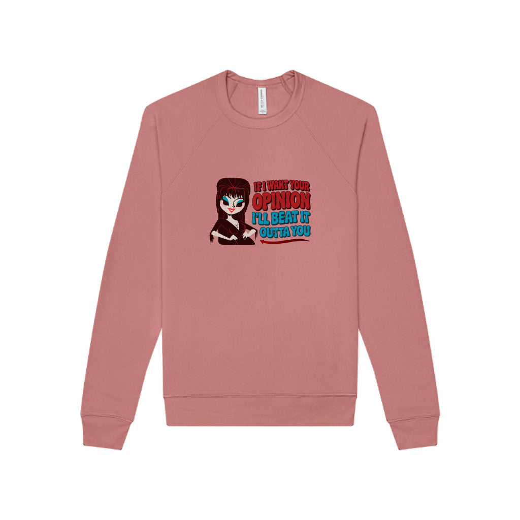If I Want Your Opinion, I'll Beat It Outta Ya — Elvira Retro Sweatshirt (Light)