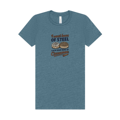 Buns of Steel (and Cinnamon) — Workout Women's Tee (Light)