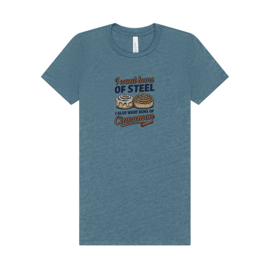 Buns of Steel (and Cinnamon) — Workout Women's Tee (Light)