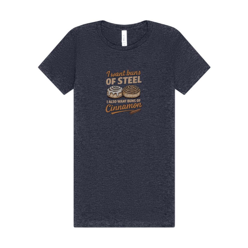 Buns of Steel (and Cinnamon) — Workout Women's Tee (Dark)