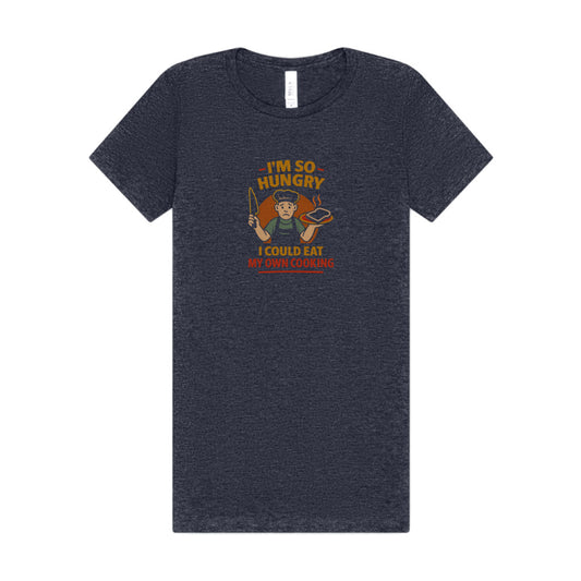 I'm So Hungry, I Could Eat My Own Cooking — Retro Women's Tee (Dark)