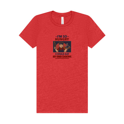 I'm So Hungry, I Could Eat My Own Cooking — Retro Women's Tee (Light)