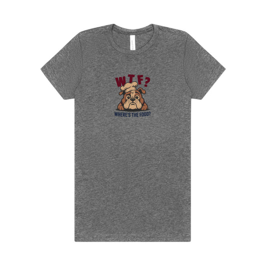 WTF? Where’s the Food? — Bulldog Chef Women's Tee (Light)