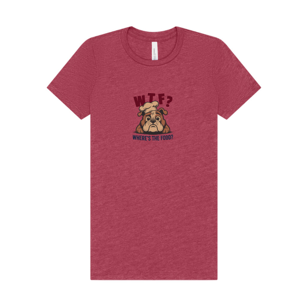 WTF? Where’s the Food? — Bulldog Chef Women's Tee (Light)