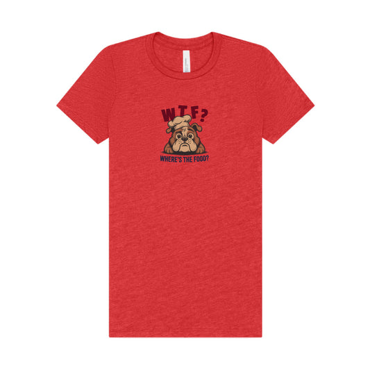 WTF? Where’s the Food? — Bulldog Chef Women's Tee (Light)