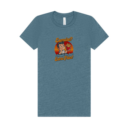 Exercise? I Thought You Said Extra Fries! — Retro Women's Tee (Light)