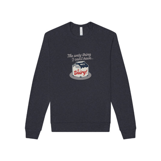 Can’t Have Dairy — Friends Jill Green Retro Sweatshirt (Dark)