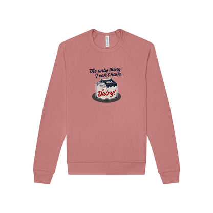 Can’t Have Dairy — Friends Jill Green Retro Sweatshirt (Light)