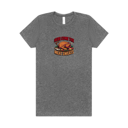 Here Come the Meat Sweats — Friends Thanksgiving Women's Tee (Light)
