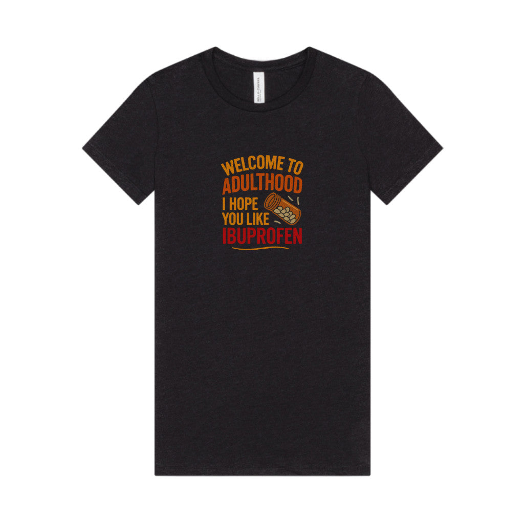Welcome to Adulthood (Ibuprofen) — Retro Women's Tee (Dark)