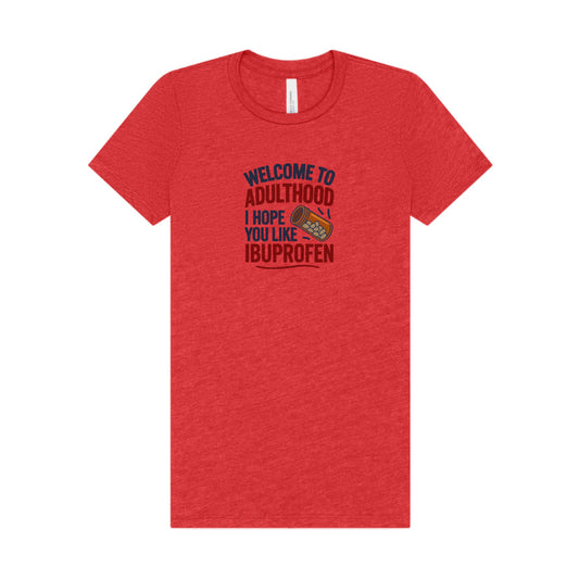 Welcome to Adulthood (Ibuprofen) — Retro Women's Tee (Light)