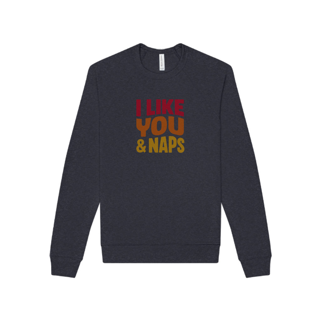 I Like You & Naps (Warm Gradient) — Retro Loungewear Sweatshirt (Dark)