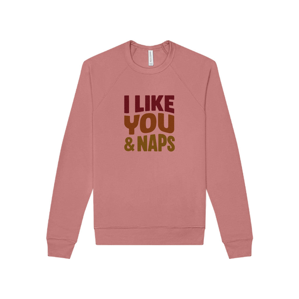 I Like You & Naps (Warm Gradient) — Retro Loungewear Sweatshirt (Light)