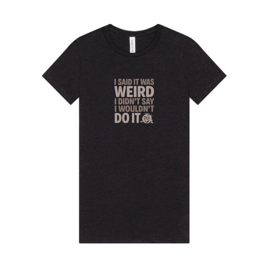 It's Weird, But I'm Interested Anyway — Retro Women's Tee (Dark)