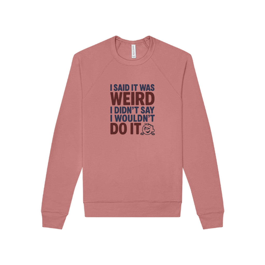 It's Weird, But I'm Interested (Colorful) — Retro Sweatshirt (Light)