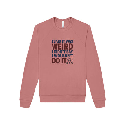 It's Weird, But I'm Interested (Colorful) — Retro Sweatshirt (Light)