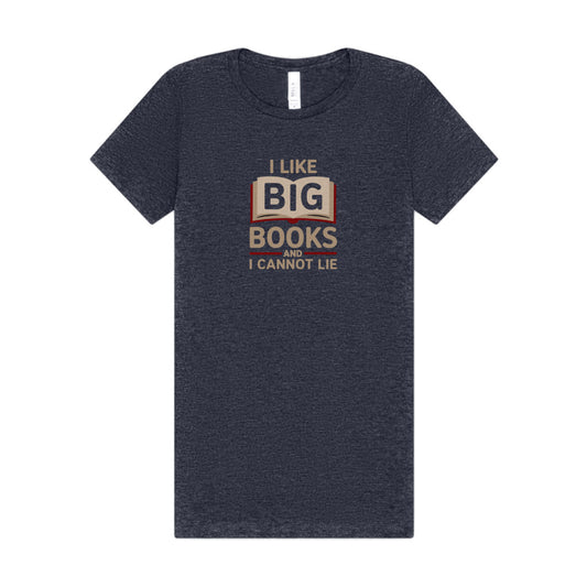 I Like Big Books and I Cannot Lie — Bibliophile Retro Women's Tee (Dark)
