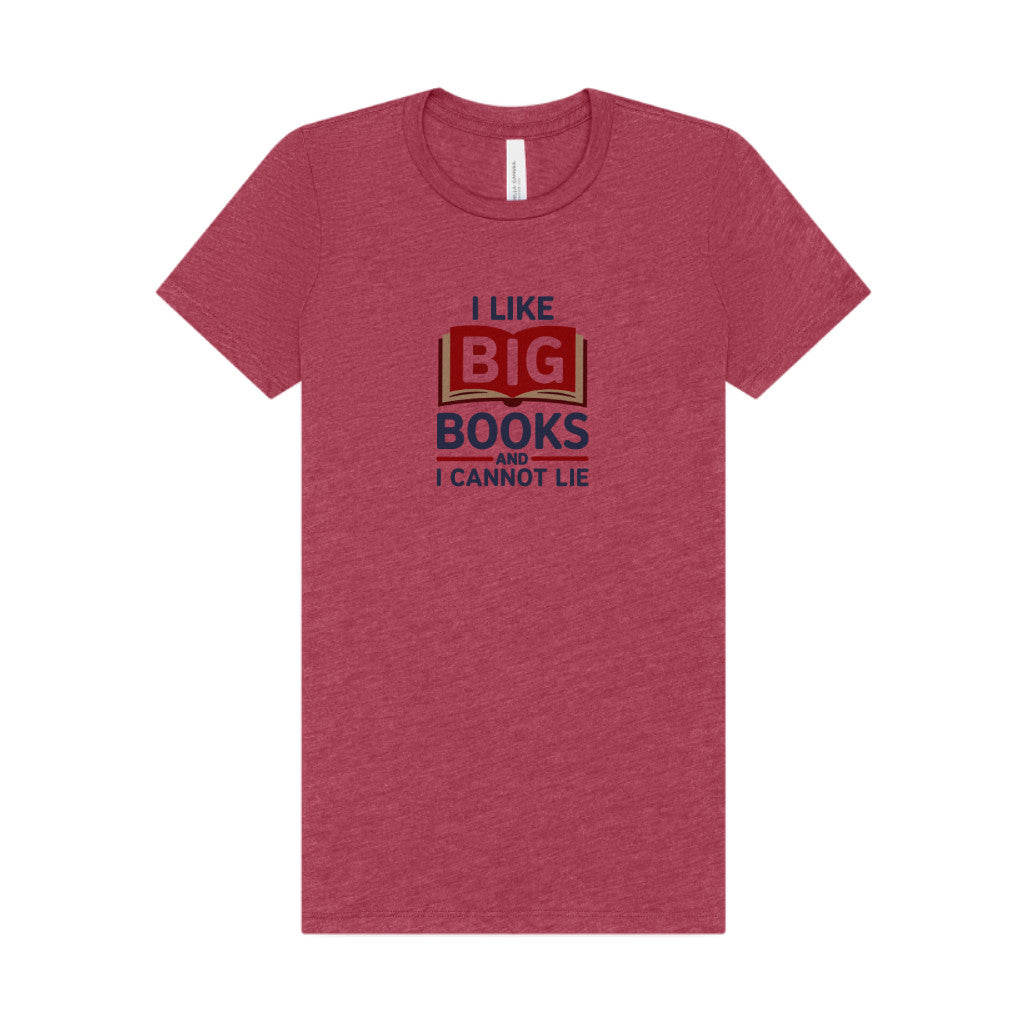 I Like Big Books and I Cannot Lie — Bibliophile Retro Women's Tee (Light)