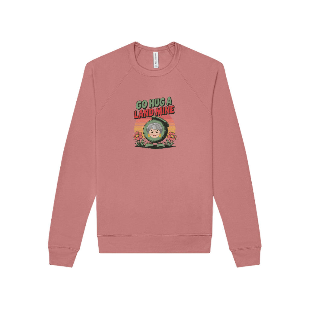 Go Hug a Land Mine — Dorothy Zbornak Retro Sweatshirt (Light)