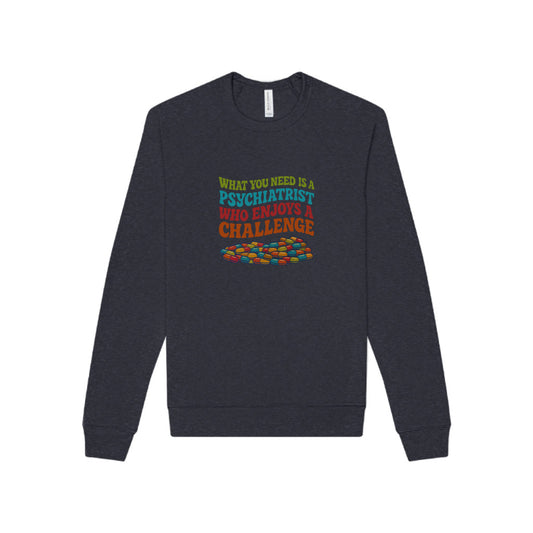 You Need a Psychiatrist — Dorothy Zbornak Sweatshirt (Dark)