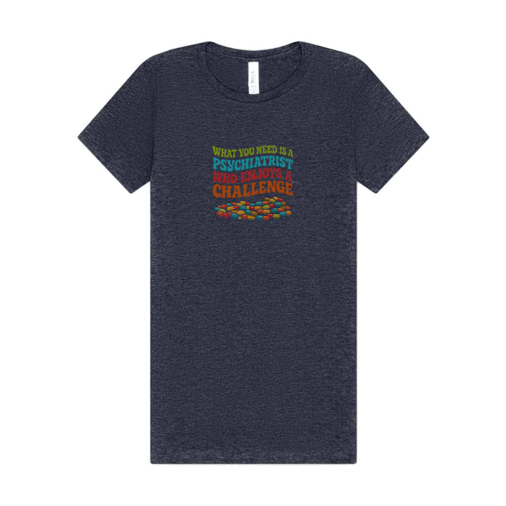 You Need a Psychiatrist — Dorothy Zbornak Women's Tee (Dark)
