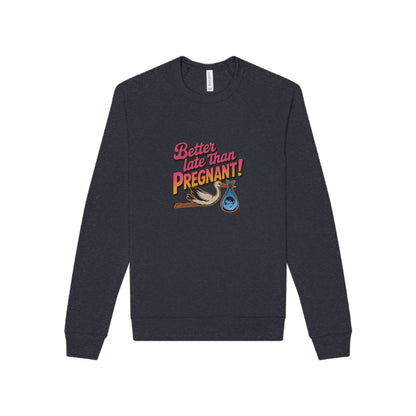 Better Late Than Pregnant! — Blanche Devereaux Sweatshirt (Dark)