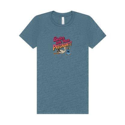 Better Late Than Pregnant! — Blanche Devereaux Women's Tee (Light)