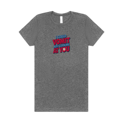 I Could Vomit Just Looking At You — Dorothy Zbornak Women's Tee (Light)